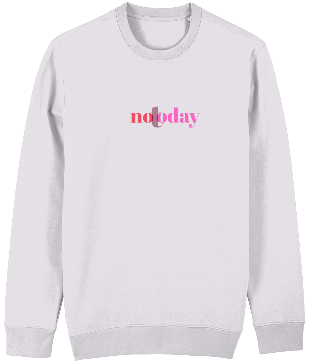 Not today Multi-Print Warm Sweatshirt