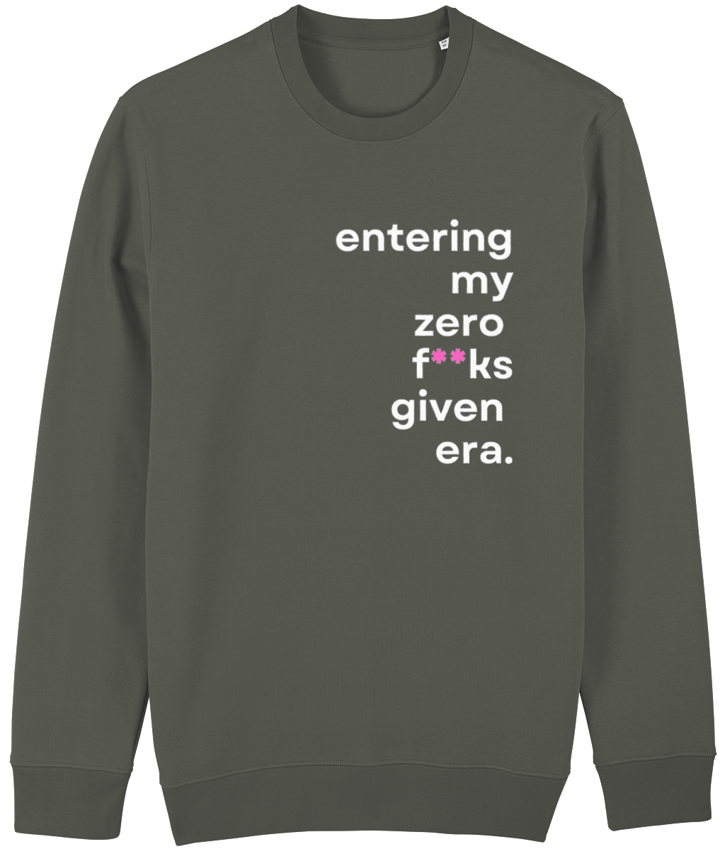 Entering My Zero F**ks Given Era White Print Sweatshirt
